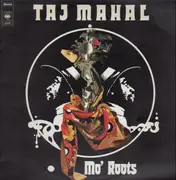 LP - Taj Mahal - Mo' Roots - Original; 1-Eye Label