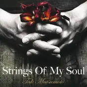Tak Matsumoto - Strings of My Soul
