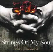 CD - Tak Matsumoto - Strings Of My Soul