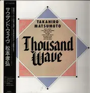 Tak Matsumoto - Thousand Wave