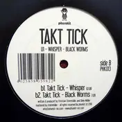 takt tick - U1 - Whisper - Black Worms