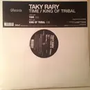12inch Vinyl Single - Taky Rary - Time / King Of Tribal