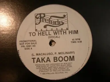 Taka Boom - To Hell With Him