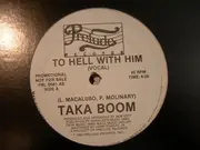 12'' - Taka Boom - To Hell With Him