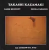 LP - Takashi Kazamaki - Samm Bennett - Zeena Parkins - 143 Ludlow St. NYC