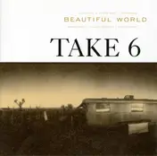 Take 6 - Beautiful World