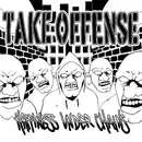7inch Vinyl Single - Take Offense - Happiness Under Chains