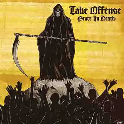 Take Offense - Peace In Death