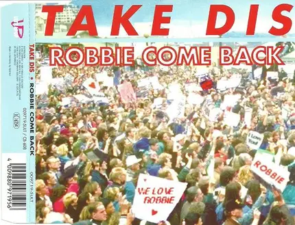 Take Dis - Robbie Come Back