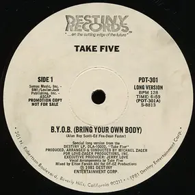 Take Five - B.Y.O.B. (Bring Your Own Body)