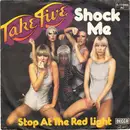 7inch Vinyl Single - Take Five - Shock Me
