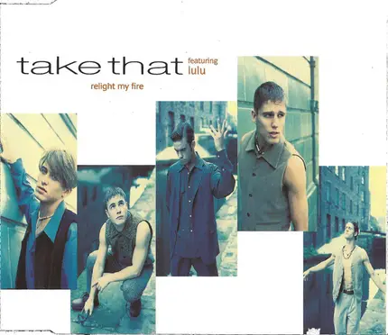 Take That Featuring Lulu - Relight My Fire