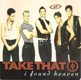 Take That - I Found Heaven