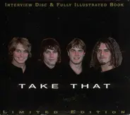 Take That - Interview Disc & Fully Illustrated Book