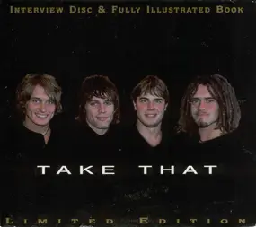 Take That - Interview Disc & Fully Illustrated Book