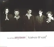 Take That - Love Ain't Here Anymore