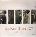 12'' - Take That - Relight My Fire
