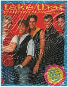 Take That - The Unofficial Biography
