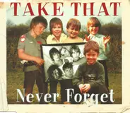 Take That - Never Forget