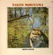 Takeo Moriyama - Green river