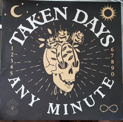 Taken Days - Any Minute