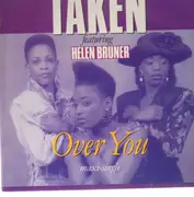 12'' - Taken - Over You