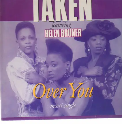 Taken - Over You