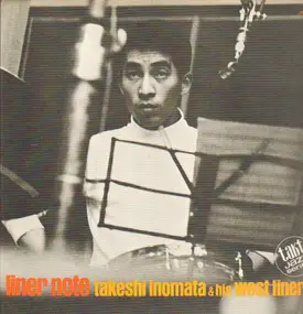 Takeshi Inomata - Liner Note