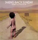 LP - Taking Back Sunday - Where You Want To Be