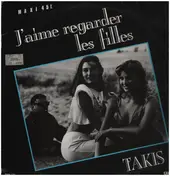 Takis - J'aime Regarder Les Filles