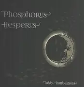 LP - Takis Barbagalas - Phosphorus Hesperus - Deluxe Edition, Numbered,Green vinyl