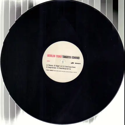 Takkyu Ishino - Berlin Trax
