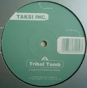 Taksi Inc. - Tribal Tomb / Range