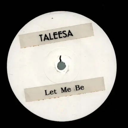 Taleesa - Let Me Be