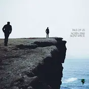 Tale of Us - North Star/Silent Space