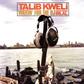 Talib Kweli - Waitin' For The DJ / Guerilla Monsoon Rap