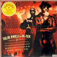 Talib Kweli + Hi-Tek Are Reflection Eternal - Revolutions Per Minute