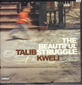 Talib Kweli - The Beautiful Struggle