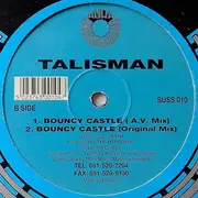 12'' - Talisman - Bouncy Castle