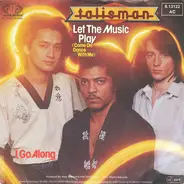 Talisman - Let The Music Play (Come On Dance With Me)