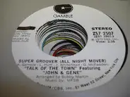 Talk Of The Town - Super Groover (All Night Mover)