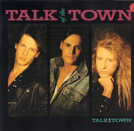 Talk Of The Town - Talk Of The Town