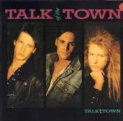 Talk Of The Town - Talk Of The Town
