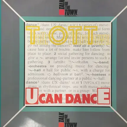 Talk Of The Town - U Can Dance