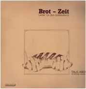 Talk About - Brot - Zeit. Lieder Für Den Gottesdienst