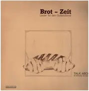 Talk About - Brot - Zeit. Lieder Für Den Gottesdienst