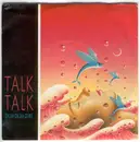7inch Vinyl Single - Talk Talk - Dum Dum Girl