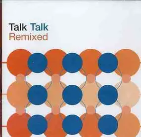 Talk Talk - Remixed