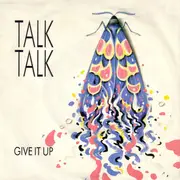 7inch Vinyl Single - Talk Talk - Give It Up