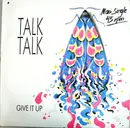 12inch Vinyl Single - Talk Talk - Give It Up